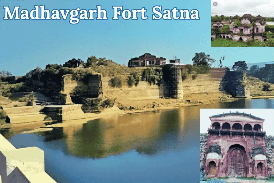 Top Famous Tourist Places to Visit in Satna District, Madhya Pradesh Ancient fort of Madhavgarh in Satna, MP