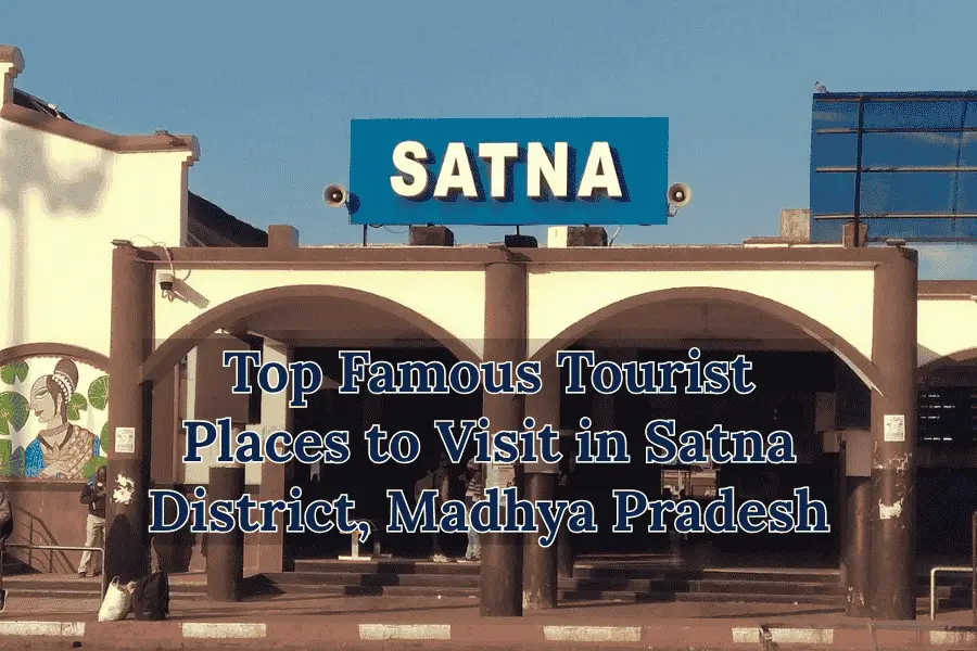 Best tourist places to visit in Satna